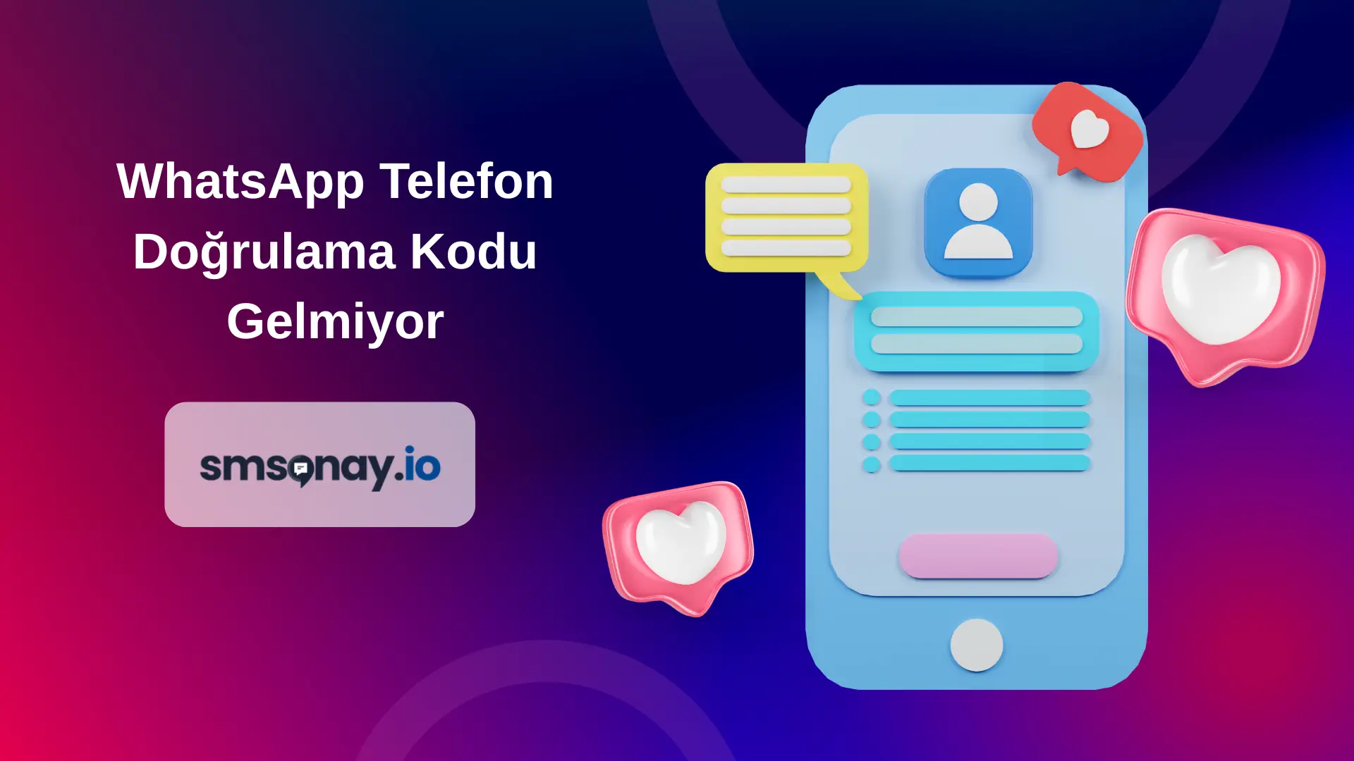 WhatsApp Doğrulama Kodu Gelmiyor